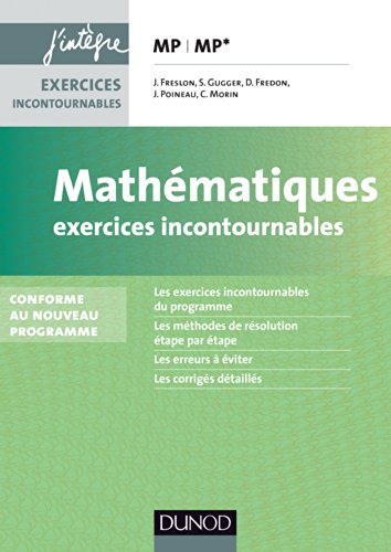 Mathématiques Les exercices incontournables MP - 2e éd. - nouveau programme 2014