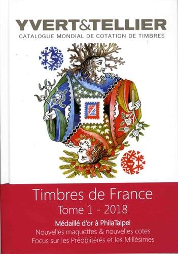 Catalogue Yvert & Tellier de timbres-poste : Tome 1, France, émissions générales des colonies