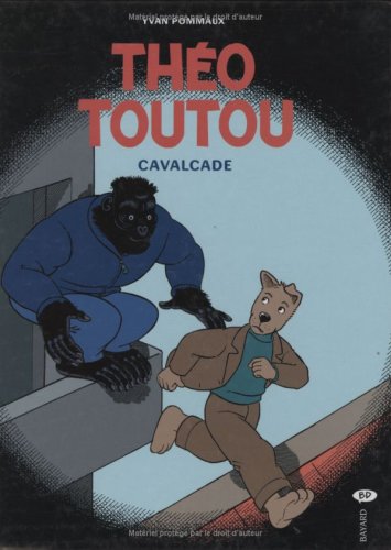 Théo Toutou, Tome 3 : Cavalcade