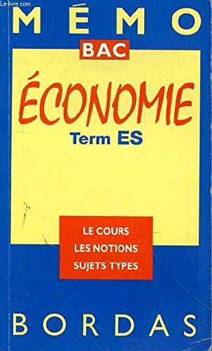 MEMO ECONOMIE TERM ES    (Ancienne Edition)