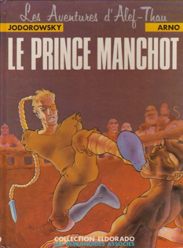 Les Aventures d'Alef-Thau, tome 2 : Le prince manchot