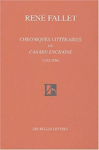 Chroniques littéraires du Canard Enchaîné: (1952-1956)
