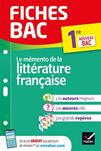 Fiches bac Mémento de la littérature française 1re: nouveau programme de Première