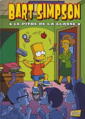 Bart Simpson, Tome 6 : Le pitre de la classe