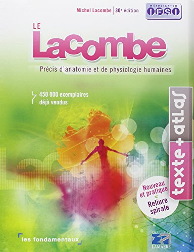 Le Lacombe : Precis d'Anatomie et de Physiologie humaines (Pack de 2 Volumes)