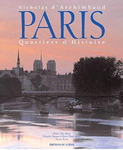 Paris, histoire de quartiers