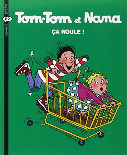 Tom-Tom et Nana, Tome 31 : Ça roule !