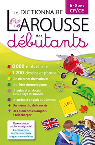 Dictionnaire Larousse des débutants - CP/CE 6-8 ans