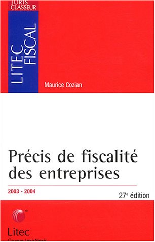 Précis de fiscalité des entreprises 2003/2004 (ancienne édition)