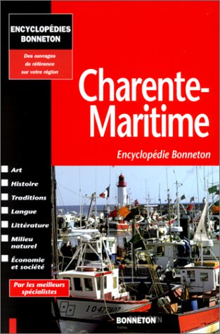 Encyclopédie Bonneton : Charente-maritime