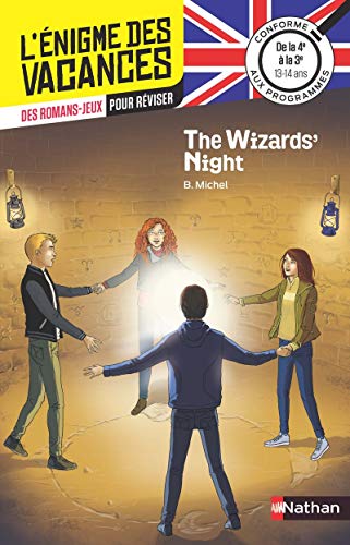 The Wizards' Night - L'énigme des vacances Anglais - 4e vers 3e - 13/14 ans