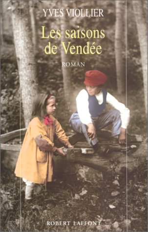 Les saisons de Vendée, tome 1