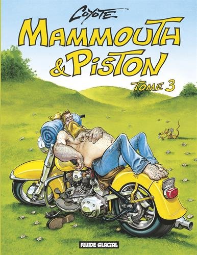 Mammouth et Piston, tome 3