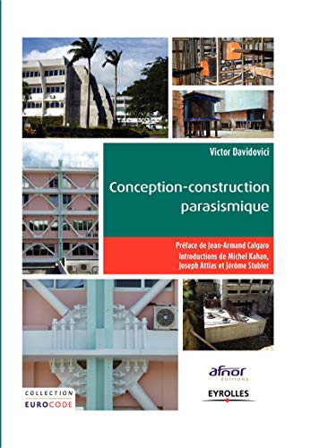 Conception-construction parasismique: Traité d'application de l'Eurocode 8.