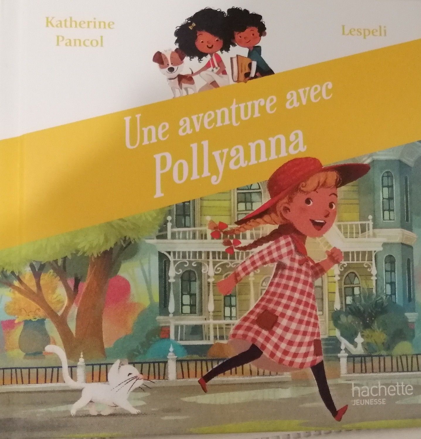 Une aventure avec Pollyanna