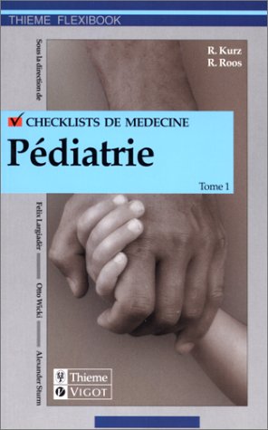 Check-lists en pédiatrie, tome 1