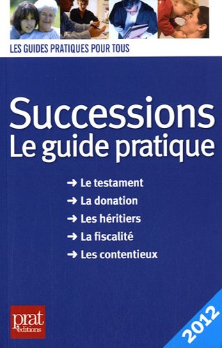 Successions 2012 : Le guide pratique