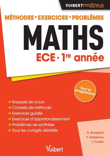 Maths ECE 1re année - Méthodes - Exercices - Problèmes