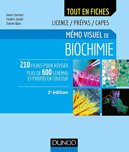 Mémo visuel de biochimie - 2e éd. - Licence / Prépas / Capes: Licence / Prépas / Capes