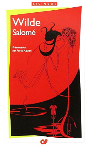 Salomé : Edition bilingue français-anglais