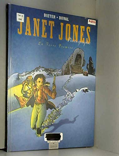 Janet Jones T01 La terre promise