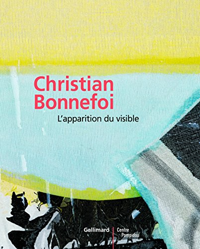 Christian Bonnefoi: L'apparition du visible