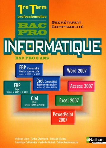 Informatique Bac Pro 1e-Tle Secrétariat-Comptabilité