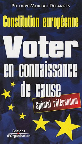 Voter en connaissance de cause : Constitution européenne