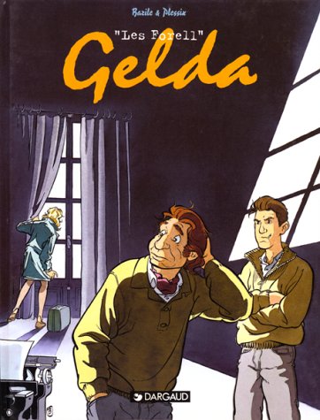 Les Forell, Tome 1 : Gelda