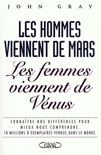 Les hommes viennent de Mars et les femmes de Vénus