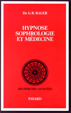 HYPNOSE SOPHROLOGIE MEDECINE