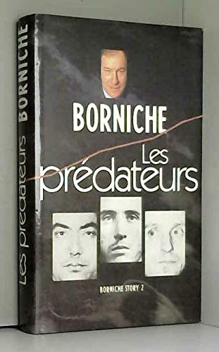 Les prédateurs (Borniche story.)