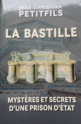 La Bastille (le livre) & un CD- entretien avec Jean-Christian Petitfils (60 min)