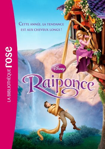 Bibliothèque Disney 15 - Raiponce - Le roman du film