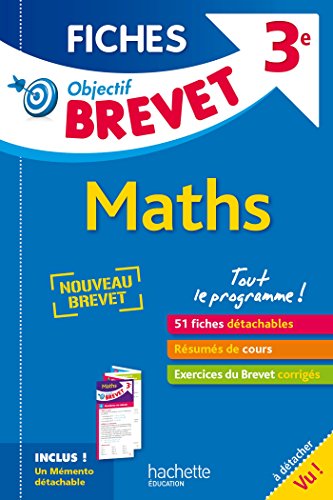 Objectif Brevet 3e - Fiches Détachables Maths - Nouveau programme 2016