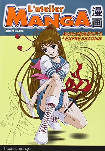L'atelier Manga - Mouvements et expressions