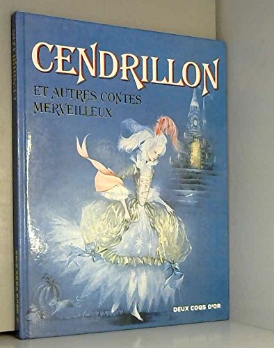 Cendrillon et autres contes merveilleux