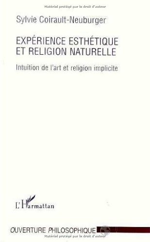 Expérience esthétique et religion naturelle: Intuition de l'art et religion implicite