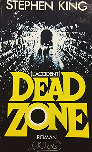 Dead zone- l'accident