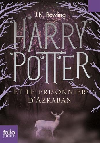 Harry Potter, III : Harry Potter et le prisonnier d'Azkaban