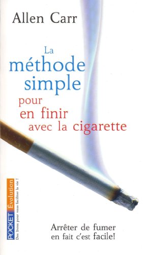 La Méthode simple pour en finir avec la cigarette