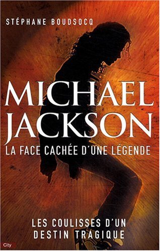 Michael Jackson : La face cachée d'une légende