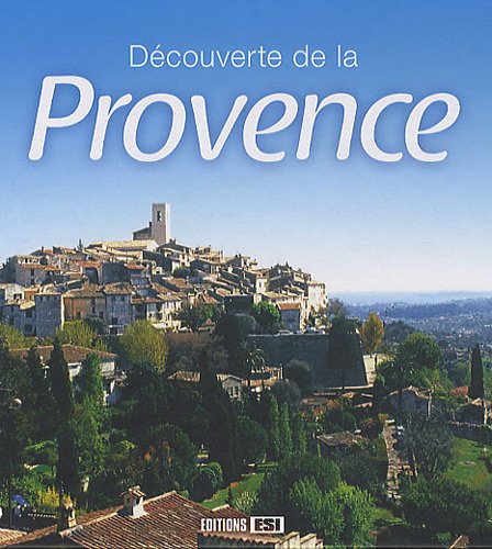 Découverte de la Provence