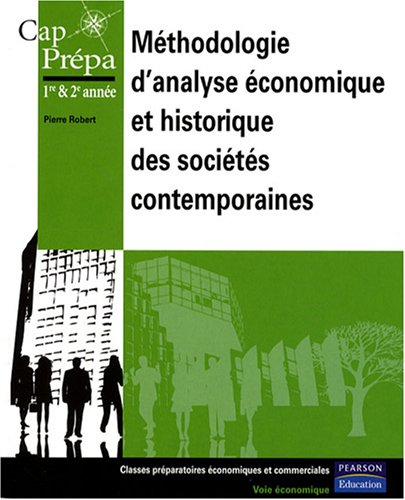 Méthodologie d'analyse économique et historique des sociétés contemporaines