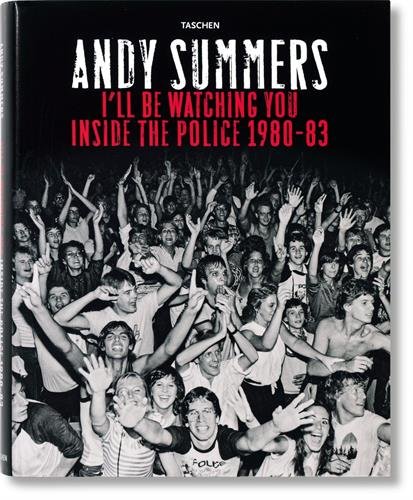 I'll Be Watching You: Inside The Police 1980-83