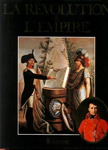 La revolution et l'empire : 1789-1815