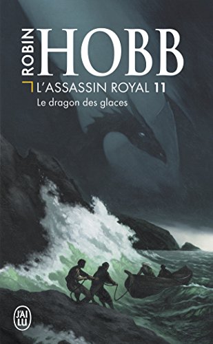 L'Assassin royal, Tome 11 : Le dragon des glaces