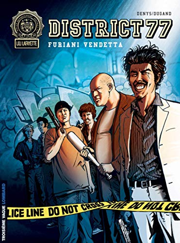 District 77 - tome 2 - Vendetta Furiani