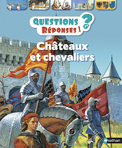 Châteaux et chevaliers - Questions/Réponses - doc dès 7 ans (26)