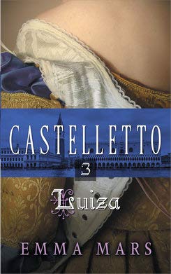 Castelletto, tome 3 : Luiza